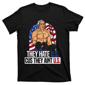 They Hate Us Cuz They AinT Us America Usa Flag T-Shirt