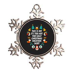 Too Hot Ugly Christmas Sweaters Funny Xmas Women Family Metallic Star Ornament