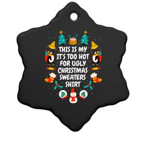 Too Hot Ugly Christmas Sweaters Funny Xmas Women Family Ceramic Star Ornament