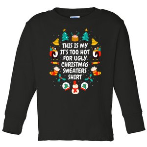 Too Hot Ugly Christmas Sweaters Funny Xmas Women Family Toddler Long Sleeve Shirt