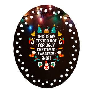 Too Hot Ugly Christmas Sweaters Funny Xmas Women Family Ceramic Oval Ornament