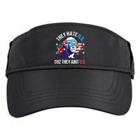 They Hate Us Cuz They AinT Us Funny 4th Of July Adult Drive Performance Visor