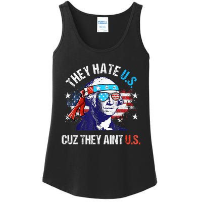 They Hate Us Cuz They AinT Us Funny 4th Of July Ladies Essential Tank