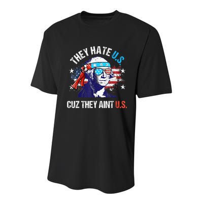 They Hate Us Cuz They AinT Us Funny 4th Of July Youth Performance Sprint T-Shirt