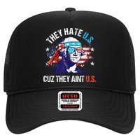 They Hate Us Cuz They AinT Us Funny 4th Of July Hat