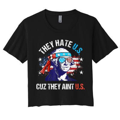 They Hate Us Cuz They AinT Us Funny 4th Of July Crop Top