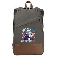 They Hate Us Cuz They AinT Us Funny 4th Of July Cotton Canvas Backpack