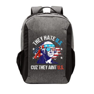 They Hate Us Cuz They AinT Us Funny 4th Of July Vector Backpack
