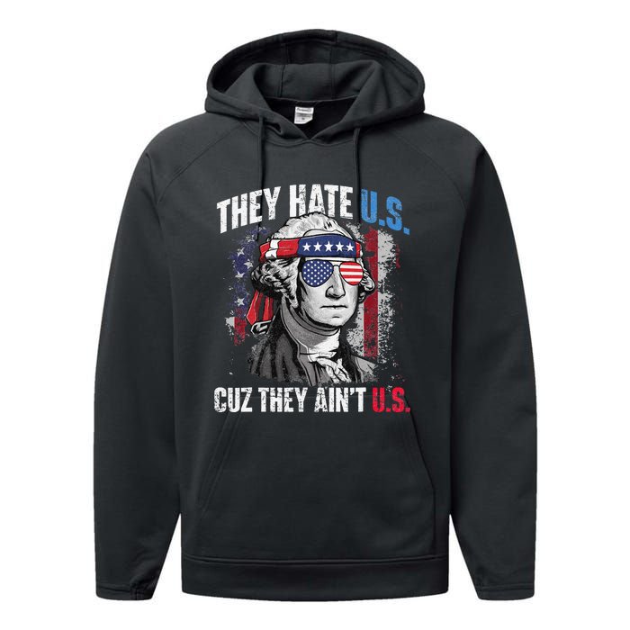 They Hate Us Cuz They Aint Us USA American Flag 4th Of July Performance Fleece Hoodie