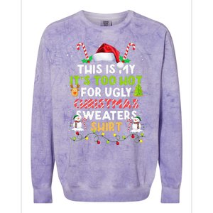 Too Hot Ugly Christmas Sweaters Funny Xmas Family  Colorblast Crewneck Sweatshirt