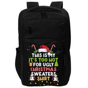 Too Hot Ugly Christmas Sweaters Funny Xmas Family  Impact Tech Backpack