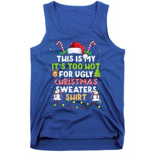 Too Hot Ugly Christmas Sweaters Funny Xmas Family  Tank Top