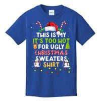 Too Hot Ugly Christmas Sweaters Funny Xmas Family  Kids T-Shirt