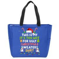 Too Hot Ugly Christmas Sweaters Funny Xmas Family  Zip Tote Bag