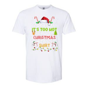 Too Hot Ugly Christmas Sweaters Funny Xmas Family  Softstyle CVC T-Shirt