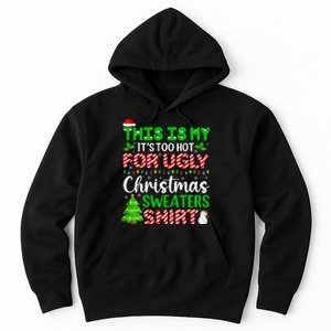 Too Hot Ugly Christmas Sweaters Funny Xmas Family Hoodie