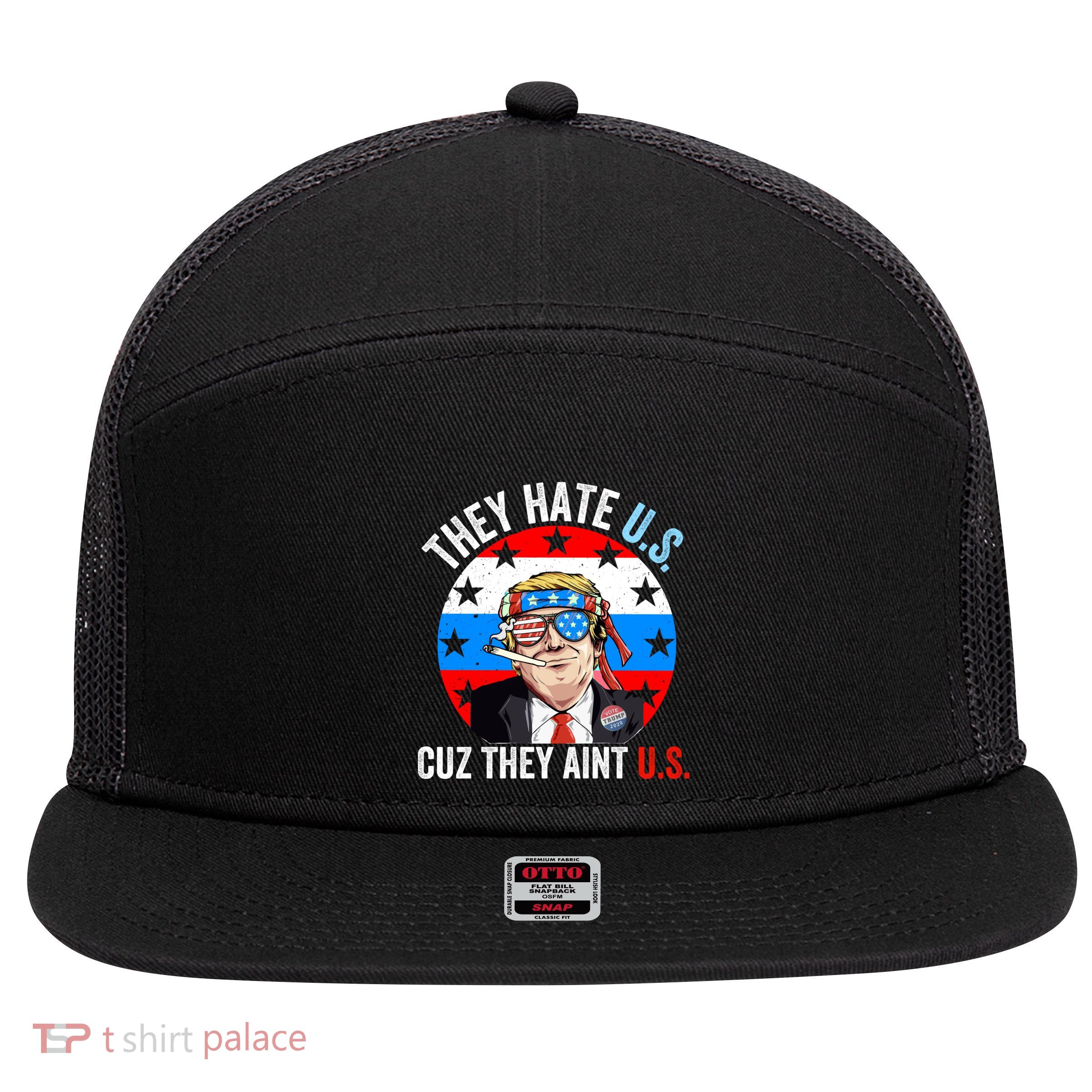 They Hate Us Cuz They Aint Us Funny 4th Of July USA Flag 7 Panel Mesh Trucker Snapback Hat
