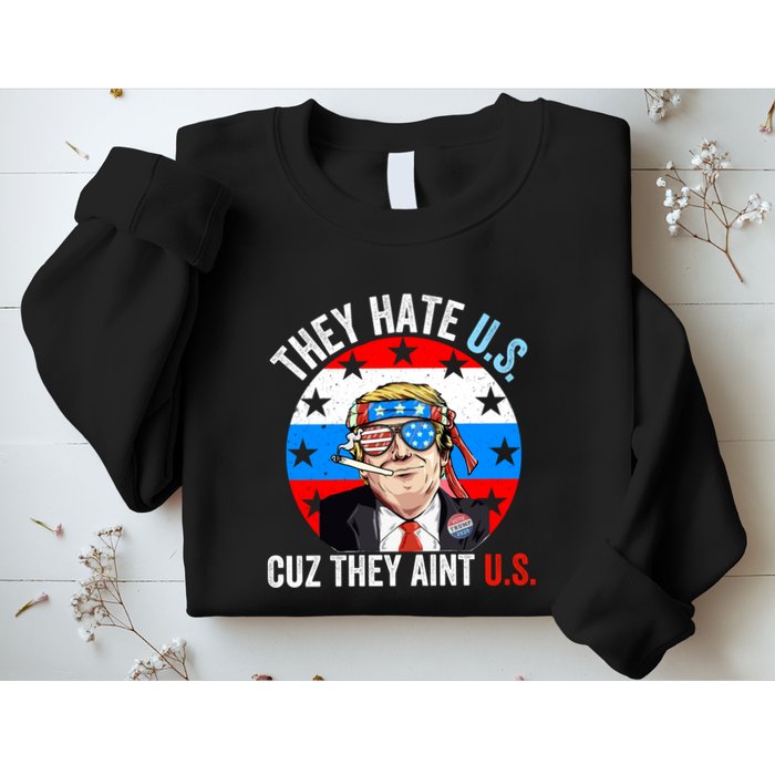 They Hate Us Cuz They Aint Us Funny 4th Of July USA Flag Sweatshirt