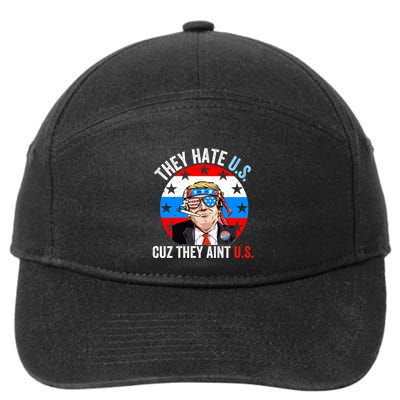 They Hate Us Cuz They Aint Us Funny 4th Of July USA Flag 7-Panel Snapback Hat