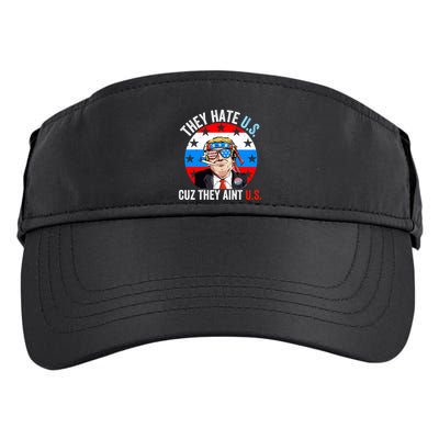 They Hate Us Cuz They Aint Us Funny 4th Of July USA Flag Adult Drive Performance Visor