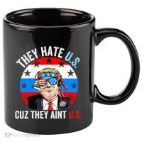 They Hate Us Cuz They Aint Us Funny 4th Of July USA Flag 11oz C Handle Ceramic Mug