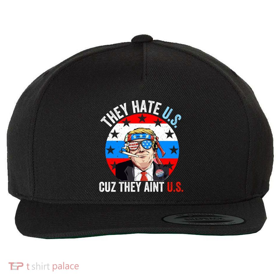 They Hate Us Cuz They Aint Us Funny 4th Of July USA Flag Wool Snapback Cap