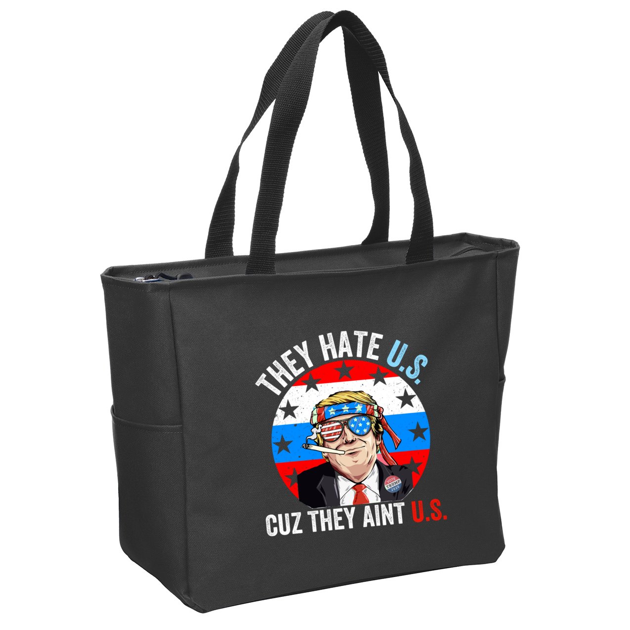 They Hate Us Cuz They Aint Us Funny 4th Of July USA Flag Zip Tote Bag