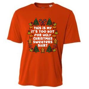 Too Hot Ugly Christmas Sweaters Funny Xmas Family Cooling Performance Crew T-Shirt