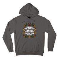 Too Hot Ugly Christmas Sweaters Funny Xmas Family Tall Hoodie