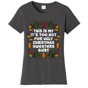 Too Hot Ugly Christmas Sweaters Funny Xmas Family Women's T-Shirt