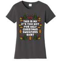 Too Hot Ugly Christmas Sweaters Funny Xmas Family Women's T-Shirt