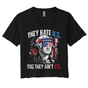 They Hate Us Cuz They AinT Us Usa American Flag Women's Crop Top Tee