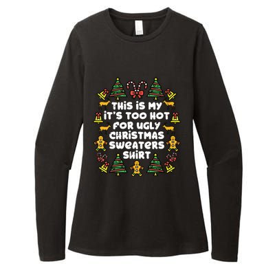 Too Hot Ugly Christmas Sweaters Funny Xmas Family Womens CVC Long Sleeve Shirt