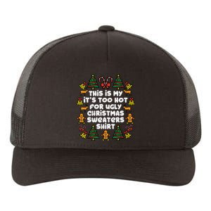 Too Hot Ugly Christmas Sweaters Funny Xmas Family Yupoong Adult 5-Panel Trucker Hat