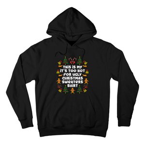 Too Hot Ugly Christmas Sweaters Funny Xmas Family Hoodie