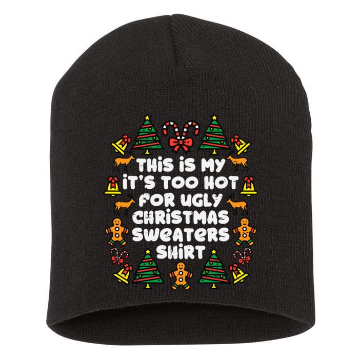 Too Hot Ugly Christmas Sweaters Funny Xmas Family Short Acrylic Beanie