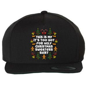 Too Hot Ugly Christmas Sweaters Funny Xmas Family Wool Snapback Cap