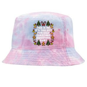 Too Hot Ugly Christmas Sweaters Funny Xmas Family Tie-Dyed Bucket Hat