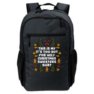 Too Hot Ugly Christmas Sweaters Funny Xmas Women Family Daily Commute Backpack