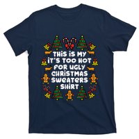 Too Hot Ugly Christmas Sweaters Funny Xmas Women Family T-Shirt