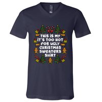 Too Hot Ugly Christmas Sweaters Funny Xmas Women Family V-Neck T-Shirt