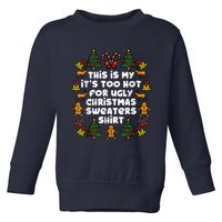 Too Hot Ugly Christmas Sweaters Funny Xmas Women Family Toddler Sweatshirt