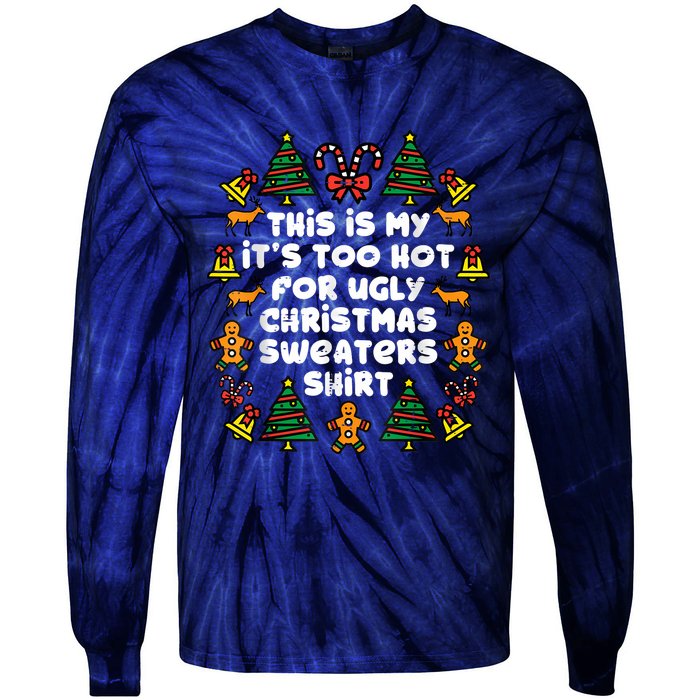 Too Hot Ugly Christmas Sweaters Funny Xmas Women Family Tie-Dye Long Sleeve Shirt