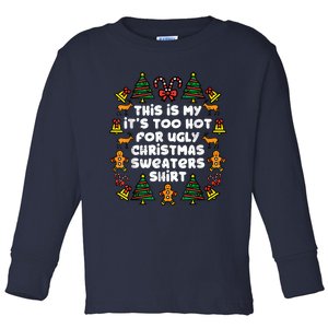 Too Hot Ugly Christmas Sweaters Funny Xmas Women Family Toddler Long Sleeve Shirt