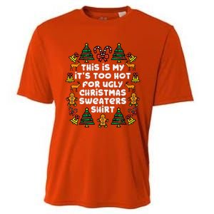 Too Hot Ugly Christmas Sweaters Funny Xmas Cooling Performance Crew T-Shirt