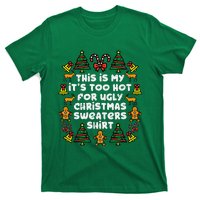 Too Hot Ugly Christmas Sweaters Funny Xmas T-Shirt