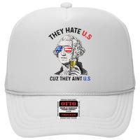 They Hate Us Cuz They Aint Us Funny 4th Of July High Crown Mesh Back Trucker Hat