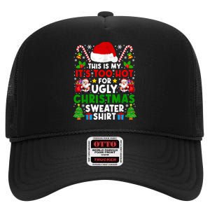 Too Hot Ugly Christmas Sweaters Family Xmas Pajamas Holiday High Crown Mesh Back Trucker Hat