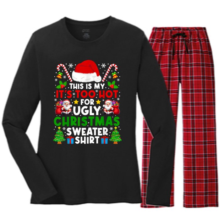 Too Hot Ugly Christmas Sweaters Family Xmas Pajamas Holiday Women's Long Sleeve Flannel Pajama Set 