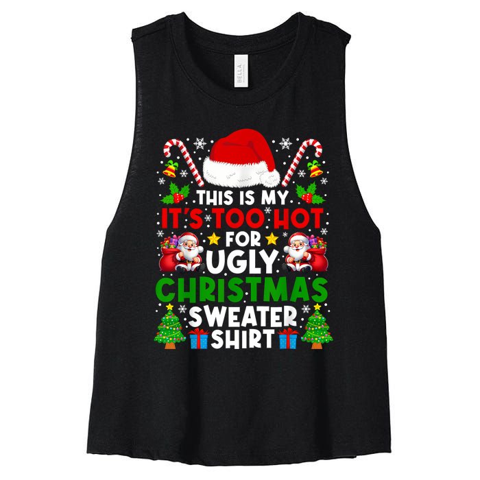 Too Hot Ugly Christmas Sweaters Family Xmas Pajamas Holiday Women's Racerback Cropped Tank